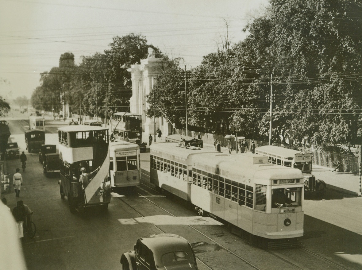 Indian city endangered by new Jap landing at Akyab, 4/2/1942. Calcutta, India – This Indian city is now in danger of extensive aerial bombardment by Jap planes, since it was announced, April 2nd, that thousands of Japs have landed at the Burmese port of Akyab, only 350 air miles across the bay of Bengal from Calcutta.  Here, modern transportation in Calcutta, is shown. Credit line (ACME);